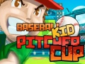 Játék Baseball Kid Pitcher Cup 