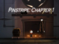 Játék Pinstripe: Chapter 1