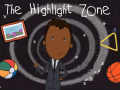Játék The Highlight Zone