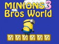 Játék Minions Bros World 3