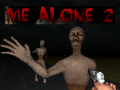 Játék Me Alone 2  