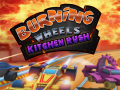 Játék Burning Wheels Kitchen Rush