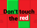 Játék  Don’t touch the red