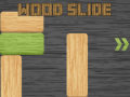 Játék Wood Slide