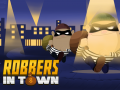 Játék Robbers in Town