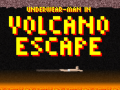 Játék Underwear-Man In Volcano Escape  