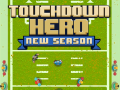Játék Touchdown Hero New Season