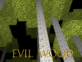Játék Evil Wood