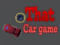Játék That Car Game
