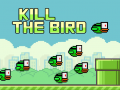 Játék Kill The Bird