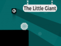Játék The Little Giant