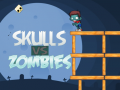 Játék Skulls vs Zombies