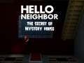 Játék Hello Neighbor: The Secret of Mystery House