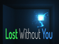 Játék Lost Without You