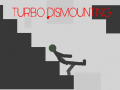 Játék Turbo Dismounting