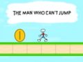 Játék The Man Who Can't Jump