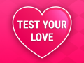 Játék Test Your Love