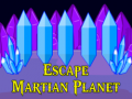Játék Escape Martian Planet