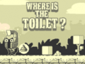 Játék Where Is The Toilet