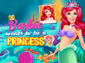 Játék Barbie Wants To Be A Princess