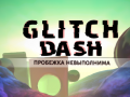 Játék Glitch Dash