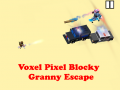 Játék Voxel Pixel Blocky Granny Escape