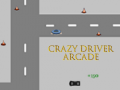 Játék Crazy Driver Arcade