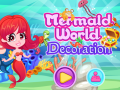 Játék Mermaid World Decoration
