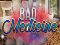 Játék Bad Medicine