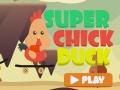 Játék Super Chick Duck