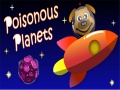 Játék Poisonous Planets