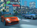 Játék 3D Night City 2 Player Racing