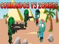 Játék Commandos vs Zombies