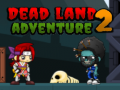 Játék Dead Land Adventure 2