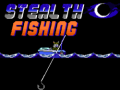 Játék Stealth Fishing