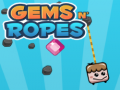 Játék Gems N' Ropes