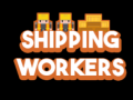Játék Shipping Workers