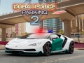 Játék Dubai Police Parking 2
