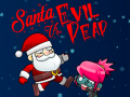 Játék Santa vs Evil Dead