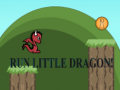 Játék Run Little Dragon!
