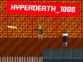 Játék Hyperdeath_1000
