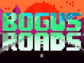 Játék Bogus Roads