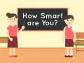 Játék How Smart Are You