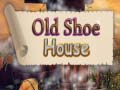 Játék Old Shoe House