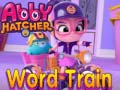 Játék Abby Hatcher Word train