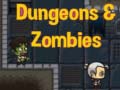 Játék Dungeons & zombies