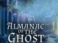 Játék Almanac of the Ghost