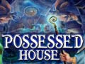 Játék Possessed House