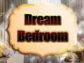 Játék Dream Bedroom
