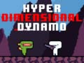 Játék Hyper Dimensional Dynamo